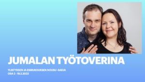 Kutsu Jumalan työtoveruuteen